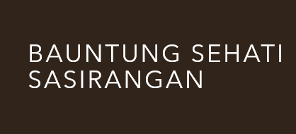 BAUNTUNG SEHATI SASIRANGAN