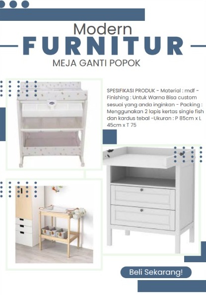 MEJA GANTI POPOK BAYI COSTUM "MODERN FURNITUR" (UNTUK KANTOR, PERPUSTAKAAN, HOTEL, RUMAH TANGGA)