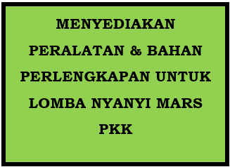 Peralatan & Bahan Perlengkapan Lomba Nyanyi Mars TP. PKK