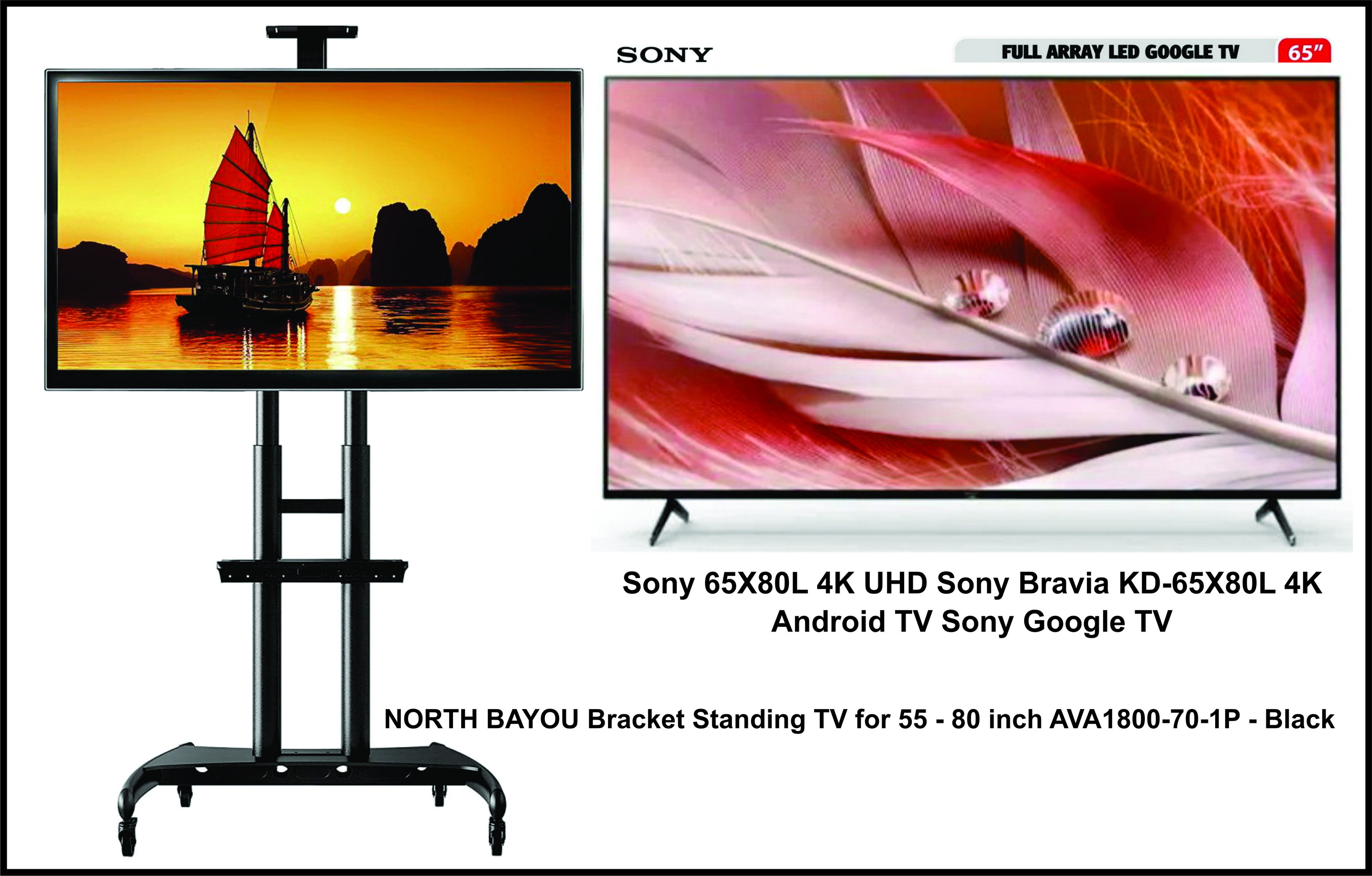 Sony 65X80L 4K UHD Sony Bravia KD-65X80L 4K Android TV Sony Google TV dan NORTH BAYOU Bracket Standing TV for 55 - 80 inch AVA1800-70-1P - Black (tanpa pajak ppn)