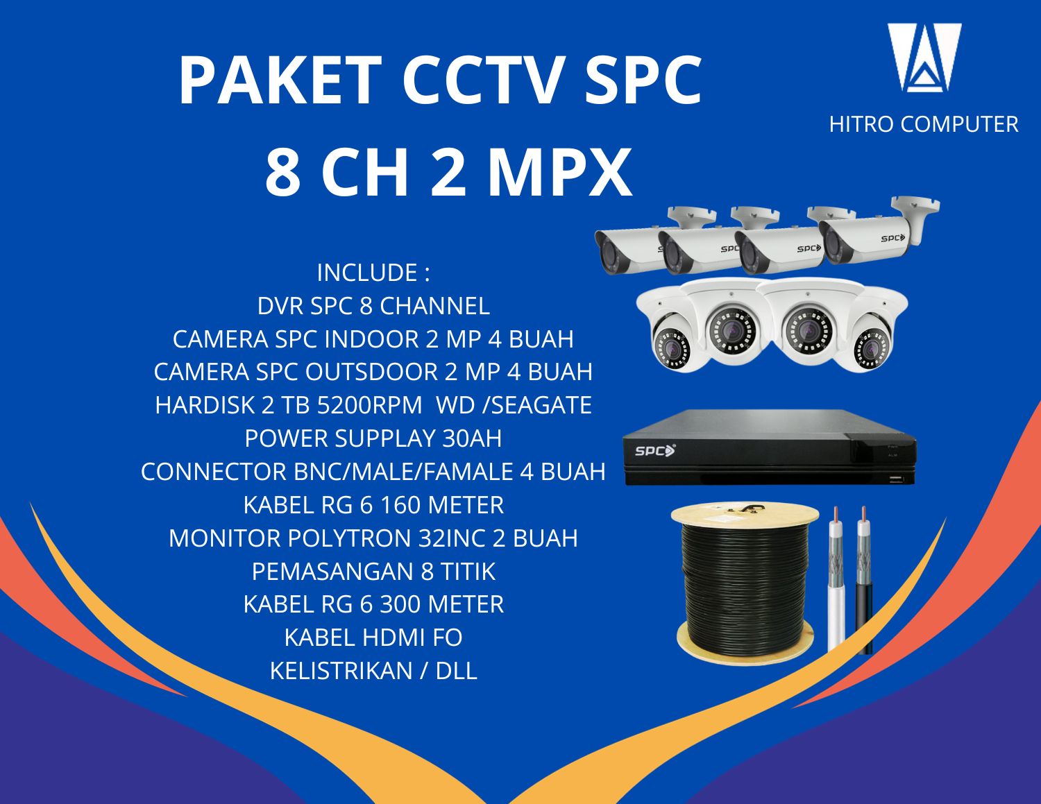 PAKET CCTV SPC 8 CH 2 MPX