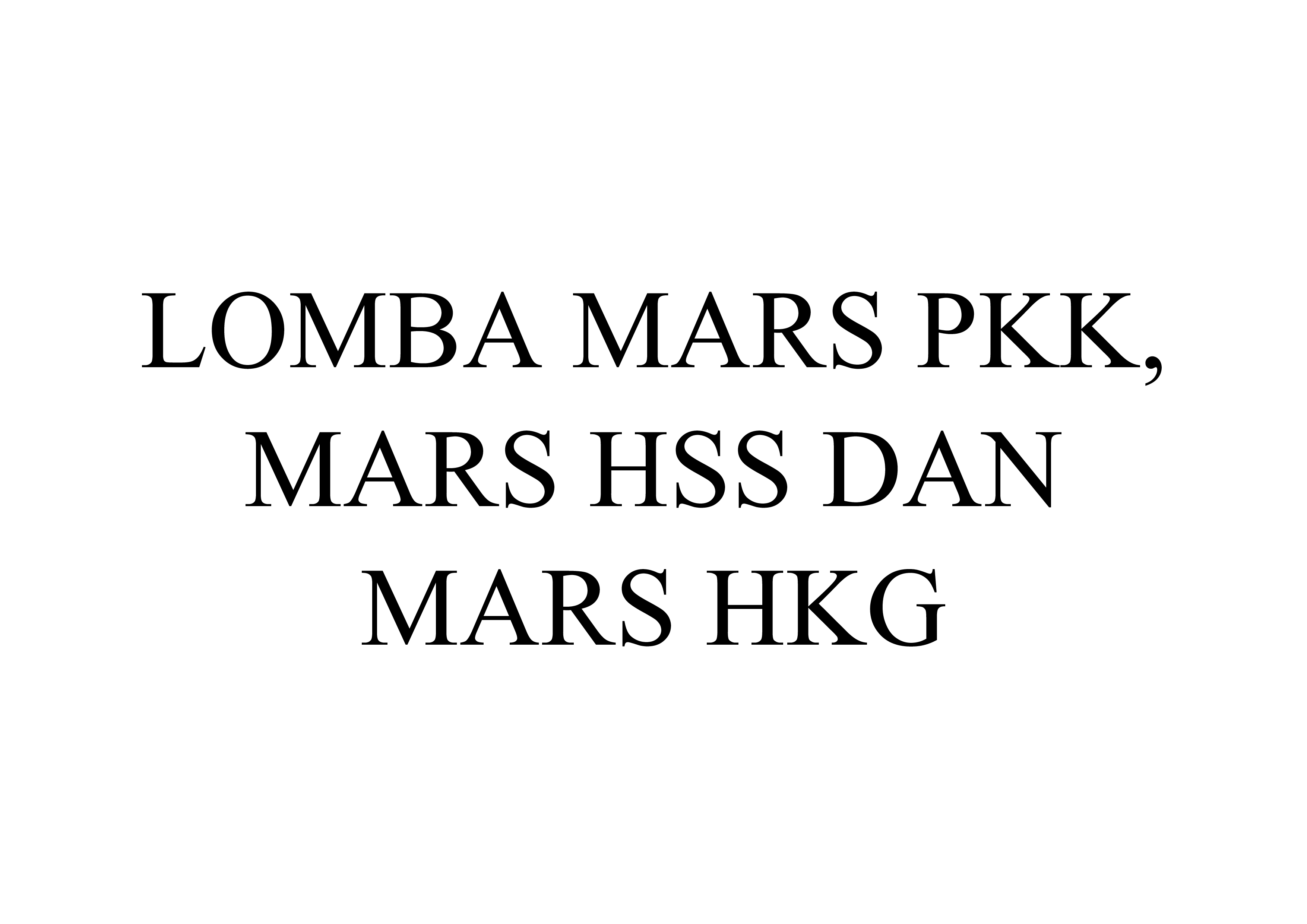 Bahan Perlengkapan Lomba Mars PKK, Mars HSS dan Mars HKG