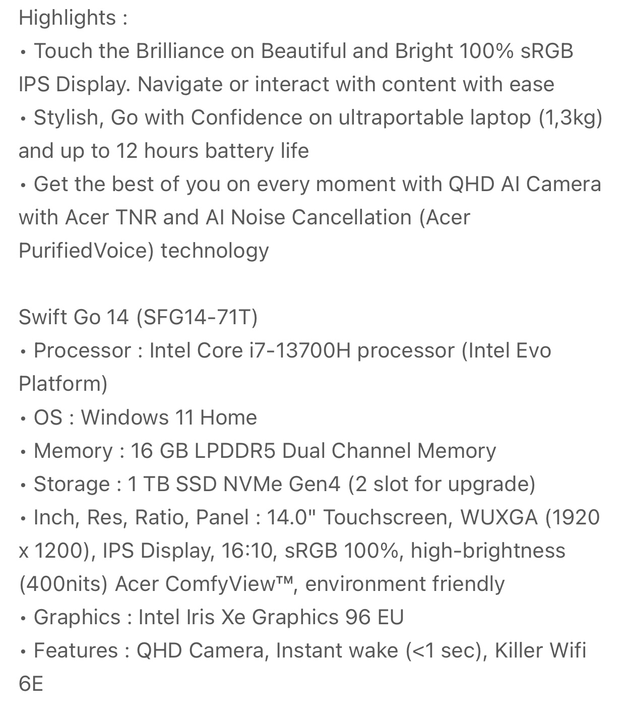 ACER LAPTOP SWIFT GO 14 TOUCH SFG14-71T-77AS 14" WUXGA INTEL EVO I7-13700H RAM 16GB STORAGE 1TB SSD GRAPHICS INTEL IRIS XE WINDOWS 11