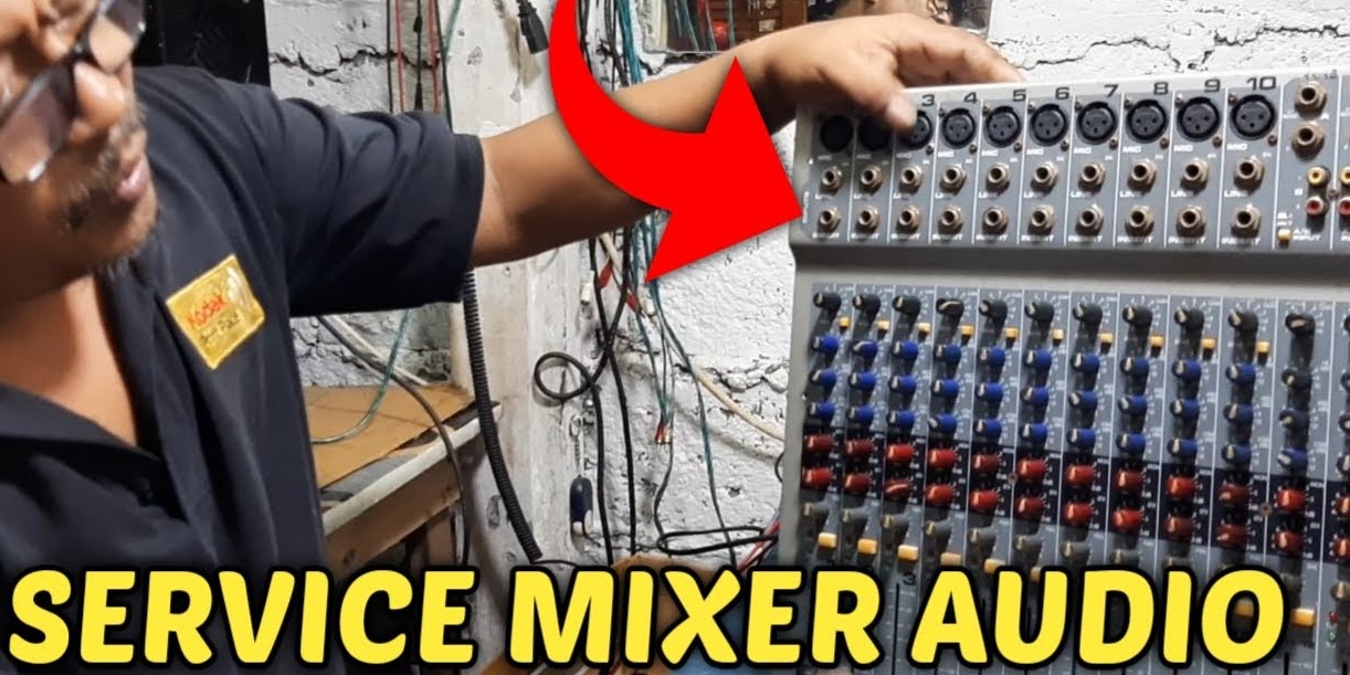 SERVICE MIXSER AUDIO 