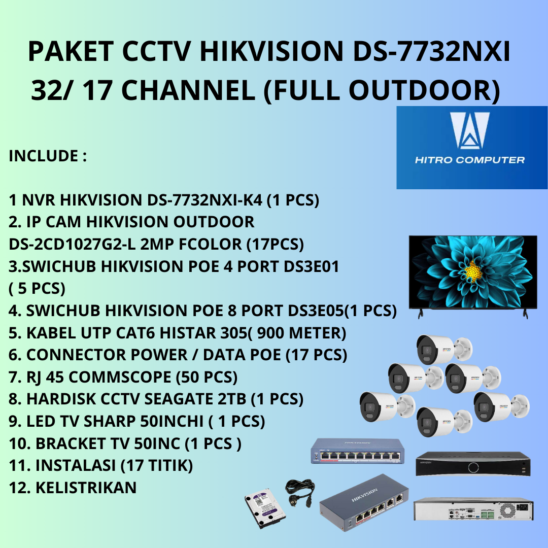 PAKET CCTV HIKVISION DS-7732NXI 32/ 17 CHANNEL (FULL OUTDOOR)