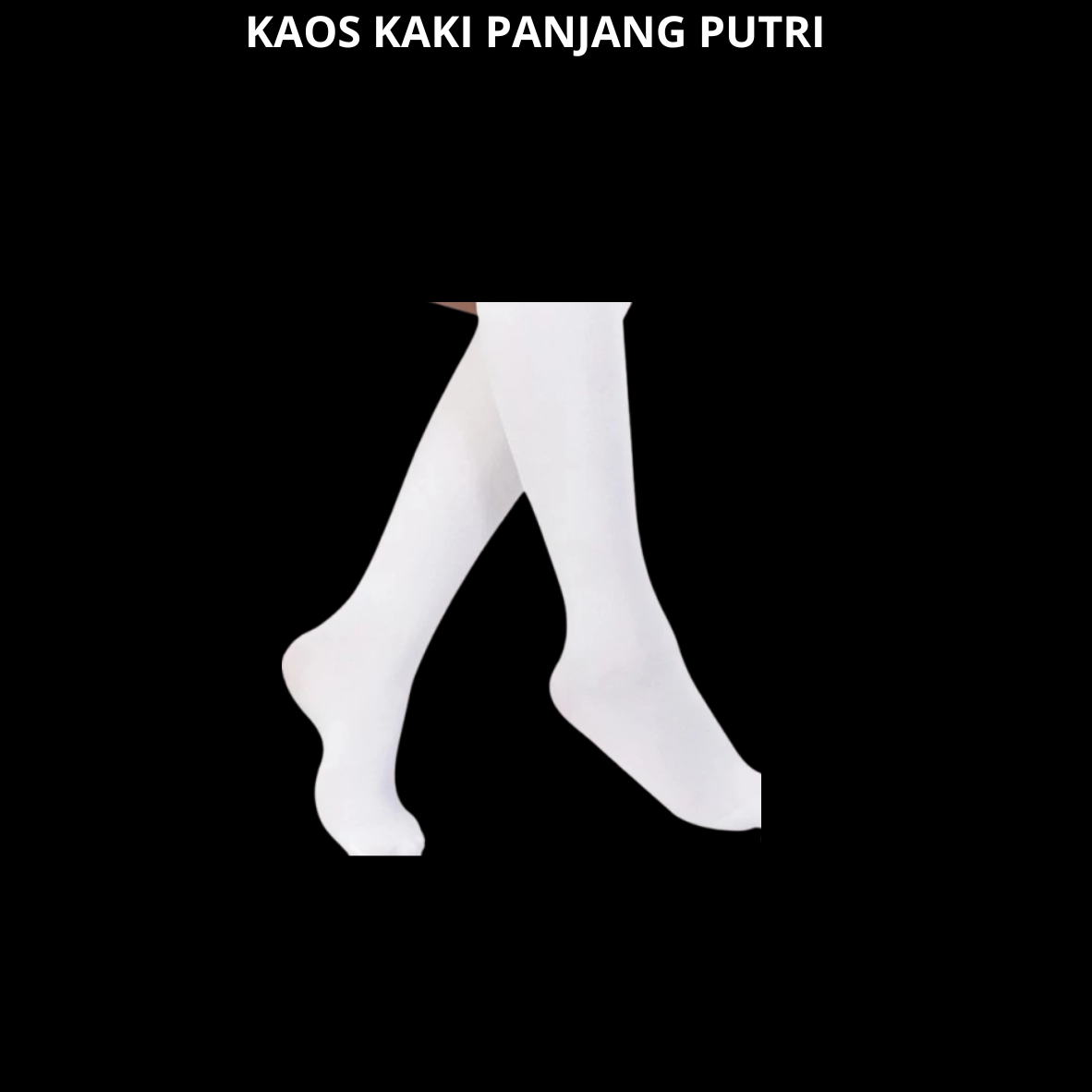 KAOS KAKI PANJANG PUTRI