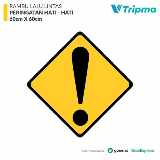 rambu peringatan hati hati