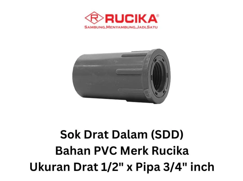 SOK DRAT DALAM 1/2 '' X 3/4 '' . 1/2 INCH X 3/4 INCH PVC