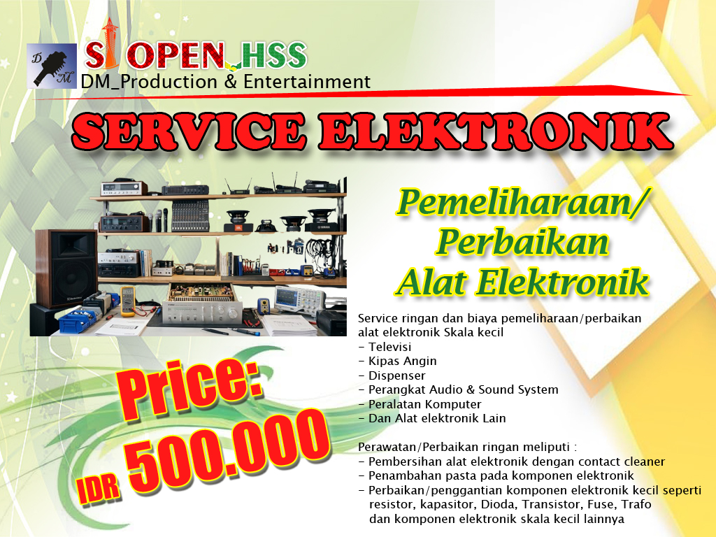 SERVICE ELEKTRONIK (Pemeliharaan/Perbaikan Alat Elektronik)