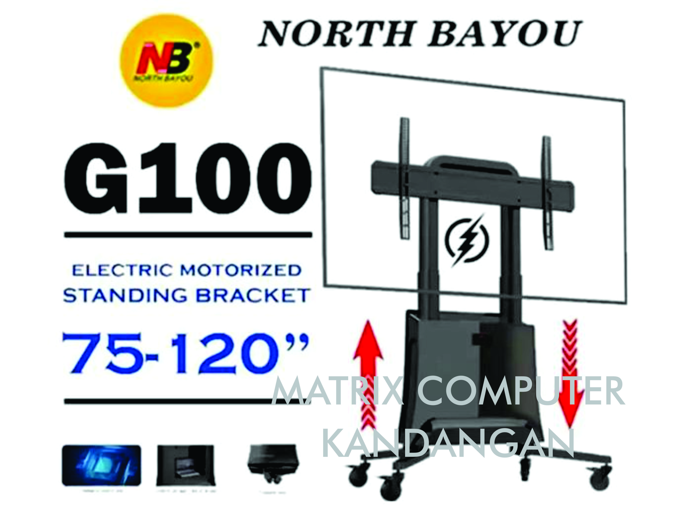 North Bayou Bracket Standing TV NB G100 Heavy Duty Motorized TV